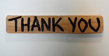 Load image into Gallery viewer, Double Sided "Thank You" and "Welcome" Chainsaw Carved Single Sign | Accessory Sign for Wood Carving - Medium Size