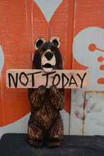 Load image into Gallery viewer, 2ft Standing "Not Today" Sign Bear | California Cedar Chainsaw Carving | Rustic Wood Sculpture by Artist Jess Alice