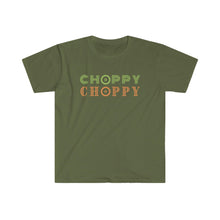 Load image into Gallery viewer, "Choppy Choppy" with "o" as a SAW | Wood Working T-shirt | 2 TONE Color Text | Wood Carver Tee | Unisex Cotton Softstyle Shirt - Jess Alice