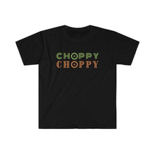 Load image into Gallery viewer, "Choppy Choppy" with "o" as a SAW | Wood Working T-shirt | 2 TONE Color Text | Wood Carver Tee | Unisex Cotton Softstyle Shirt - Jess Alice