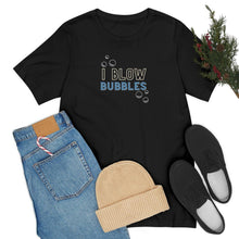 Load image into Gallery viewer, "I' Blow Bubbles" | Couples Shirt Sold Separately "Bubbles" | Unisex Jersey Short Sleeve Tee | Adult Humor T-Shirt - Jess Alice