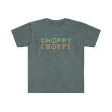 Load image into Gallery viewer, "Choppy Choppy" with "o" as a SAW | Wood Working T-shirt | 2 TONE Color Text | Wood Carver Tee | Unisex Cotton Softstyle Shirt - Jess Alice