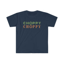 Load image into Gallery viewer, "Choppy Choppy" with "o" as a SAW | Wood Working T-shirt | 2 TONE Color Text | Wood Carver Tee | Unisex Cotton Softstyle Shirt - Jess Alice