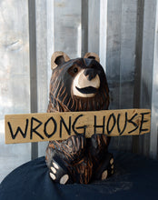 Load image into Gallery viewer, 16-Inch Chainsaw Carved Bear with Interchangeable "Wrong House" Sign
