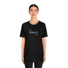 Load image into Gallery viewer, &quot;Bubbles&quot; | Couples Shirt Sold Separately Says &quot;I Blow Bubbles&quot; | Unisex Jersey Short Sleeve Tee | Adult Humor T-Shirt - Jess Alice
